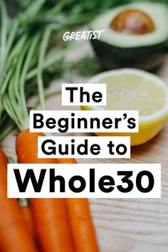 Paleo Diet For Beginners, Whole Foods Diet, The Whole 30, Whole30 Diet