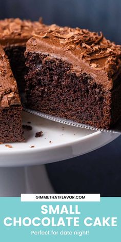 a close up of a slice of cake on a plate with the words small chocolate cake