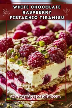 white chocolate raspberry pistachio trirami dessert with text overlay