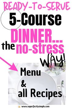 white dinner plate and napkin on a fancy white dinner table Fine Dining Menu, 3 Course Meals, Menu Recipes, Fancy Dinner Recipes, Stop Stressing, Friends Time, Dining Menu, Dinner Party Menu