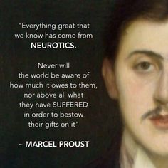 a quote by marcel proustt about neurotists