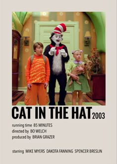 a cat in the hat movie poster with three children standing next to each other,