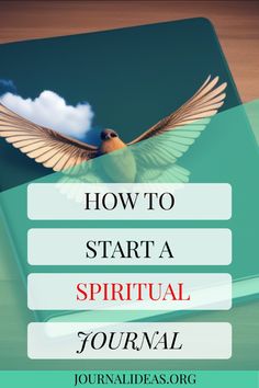 a book with the title how to start a spiritful journal, and an image of a bird flying over it