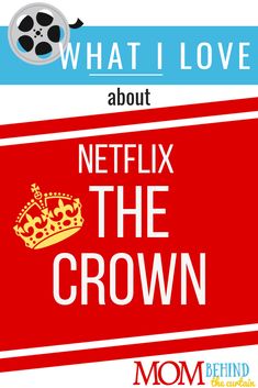 what i love about netflix and the crown is shown in this graphic above it's title