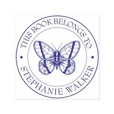 the logo for the book belongs to stephanie walker, with a blue butterfly on it