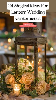 a lantern that is sitting on top of a table with flowers and candles in it