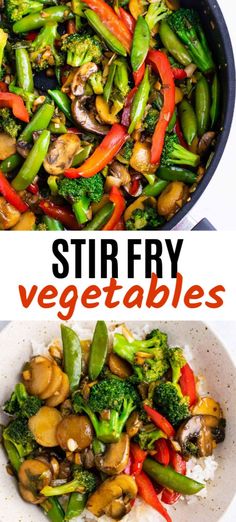 stir fry vegetables in a skillet with the words stir fry vegetables on top and bottom