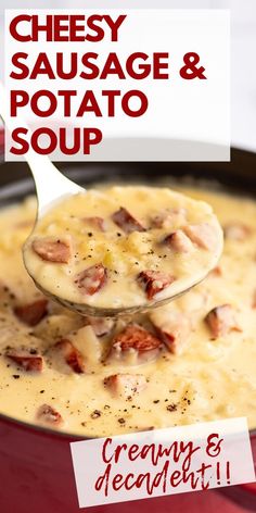 creamy and decadent cheesy sausage and potato soup in a skillet with a spoon