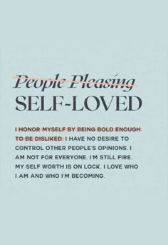 the words people pleasing self - loved are written in black and orange on a blue background