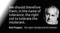 karl popper quote about the open society and its enamiments on black background