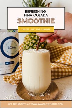 a pineapple smoothie in a glass with the text refreshing pina cola smoothie tastes just like summer