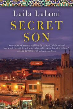 the book cover for secret son by laila lalami, with an image of a city in the background