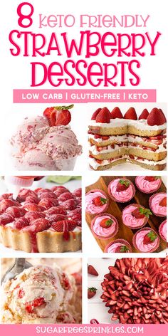 strawberry desserts with text that reads 8 keto friendly strawberry desserts low carb gluten - free keto