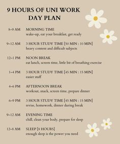 the 9 hours of uni work day plan is shown with daisies on it