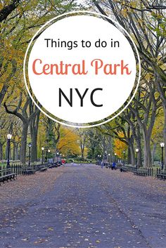 the central park in new york city with text overlaying things to do in central park