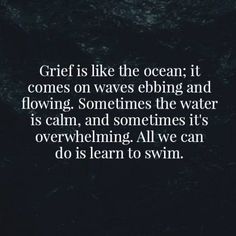 a quote that reads grit is like the ocean it comes on waves ebbing and flowing