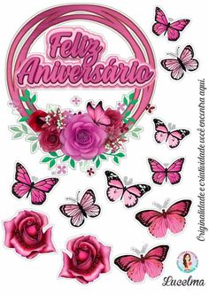 pink flowers and butterflies with the words feliy aniverero written in spanish