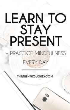 How To Stay Present, Relaxation Activities, Midlife Transformation, Situational Awareness, What Is Mindfulness, Stay Present, Transcendental Meditation, Practice Mindfulness, Motivation Positive