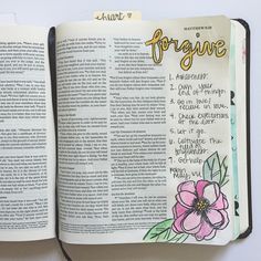 an open bible with flowers on it and the words, forgive written in cursive writing