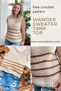 a woman is standing in front of a bed with her hand on her hip and the text overlay reads, free crochet pattern wonder sweater tank top