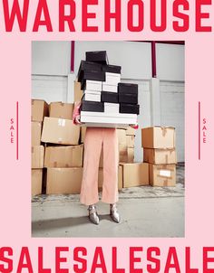 a person holding a stack of boxes in front of a warehouse sale sign with the words warehouse sale on it