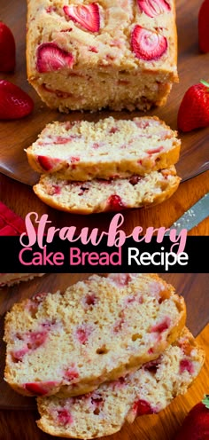 strawberry cake bread is sliced and ready to be eaten