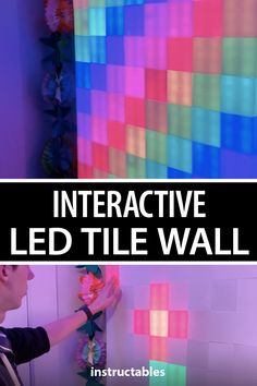 an interactive led tile wall with text overlay that reads, interactive led tile wall