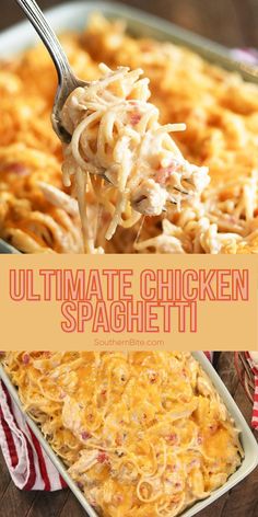 the ultimate chicken spaghetti casserole recipe is ready to be eaten and put in the oven