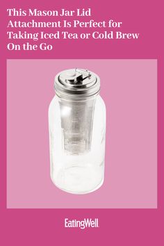 a mason jar with the words, this mason jar lid attachment is perfect for taking iced tea or cold brew on the go