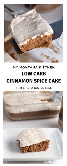 a piece of cake on a plate with the words my montana kitchen low carb cinnamon spice cake