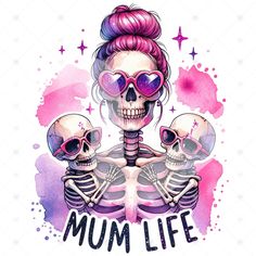 a woman with pink hair and two skulls on her chest, wearing sunglasses that says mum life