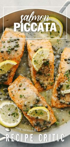 salmon with lemons and capers in a skillet on the stove top text reads salmon piccata the recipe cric