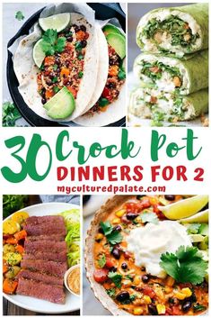 the cover of 30 crock pot dinners for 2 is shown with pictures of different foods