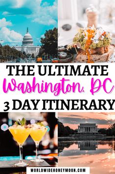 the ultimate washington dc 3 day itinerary