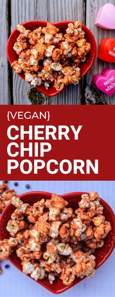 vegan cherry chip popcorn in a heart shaped bowl