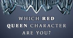 a poster with the words which red queen character are you? and an image of two swords