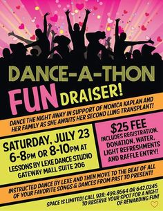 the dance - at - thon fundraiser flyer is shown