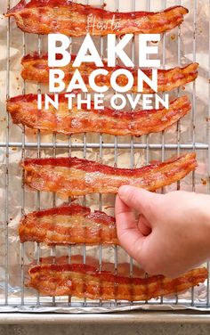 bacon being cooked on a grill with the words, how to bake bacon in the oven