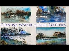 four different watercolor sketches with the words creative watercolour sketches written below them