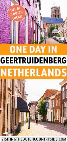 an orange and white sign that says one day in gertrudenberg, netherlands