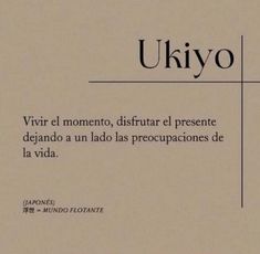 a piece of paper with the words ukiyo written in spanish and english on it