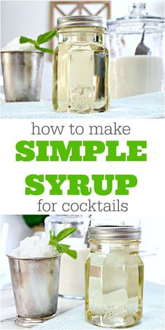 how to make simple syrup for cocktails in jars and mason jars with green leaves on top