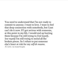 the text is written in black and white on a piece of paper that reads you need to understand that i'm not ready to commit