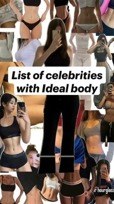 a collage of photos with the words list of celebriities with ideal body