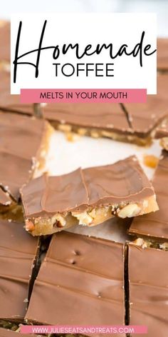 homemade toffee with text overlay that reads homemade toffee melts in your mouth