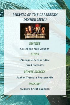 Pirates of the Caribbean Dinner Menu: Caribbean Jerk Chicken, Pineapple Coconut Rice, Fried Plantains, Sunken Treasure Popcorn Mix, Treasure Chest Cupcakes Pirates Of The Caribbean Dinner, Theme Dinners Ideas, Caribbean Dinner