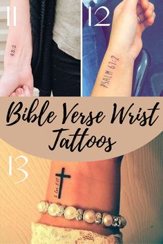 the bible verse wrist tattoos are shown in three different pictures, one with a cross on it