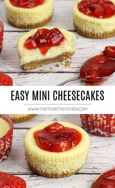 mini cheesecakes with strawberry jelly on top and the words easy mini cheesecakes above them