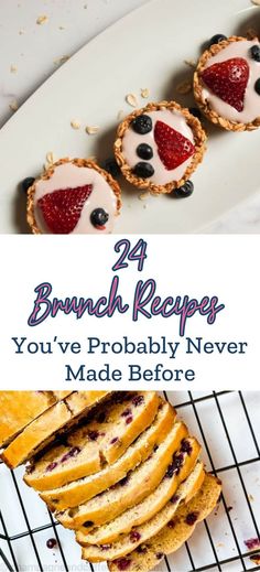 some desserts that are on top of a rack with the words, 24 brunch recipes you've probably never made before