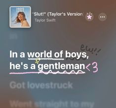 a text message with the caption'in a world of boys, he's a gentleman '